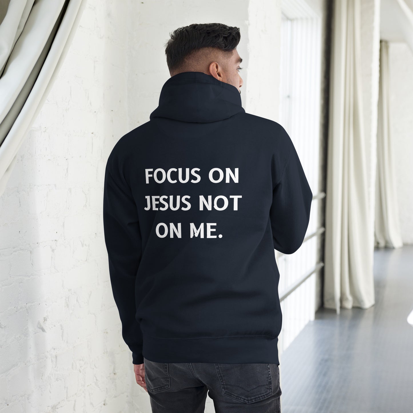 Focus on Jesus not on me Unisex Hoodie